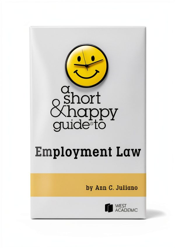 West Academic Publishing Labor & Employment Law 1st Edition Kindle-0